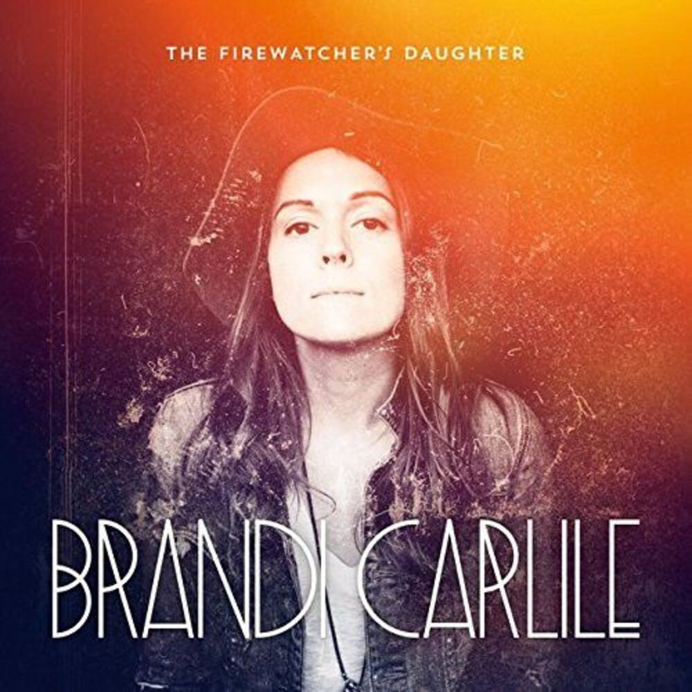 Brandi Carlile - Firewatcher's Daughter  CD